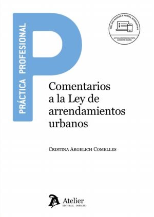 Portada de Comentarios a la Ley de Arrendamientos Urbanos — Cristina Argelich Comelles, Atelier, 2026.