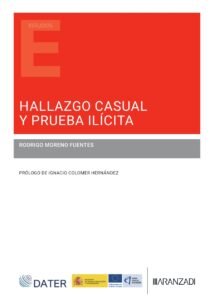 Hallazgo casual y prueba ilícita