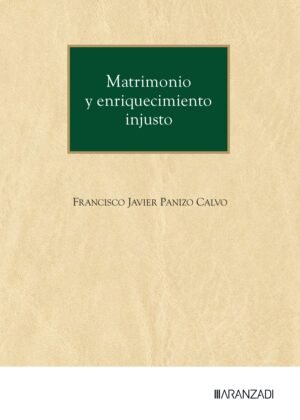 Portada de Matrimonio y enriquecimiento injusto — Francisco Javier Panizo Calvo