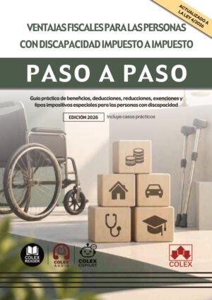 Ventajas fiscales para las personas con discapacidad impuesto a impuesto. Paso a paso — Portada