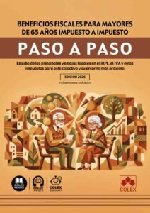 Beneficios fiscales para mayores de 65 años impuesto a impuesto. Paso a paso