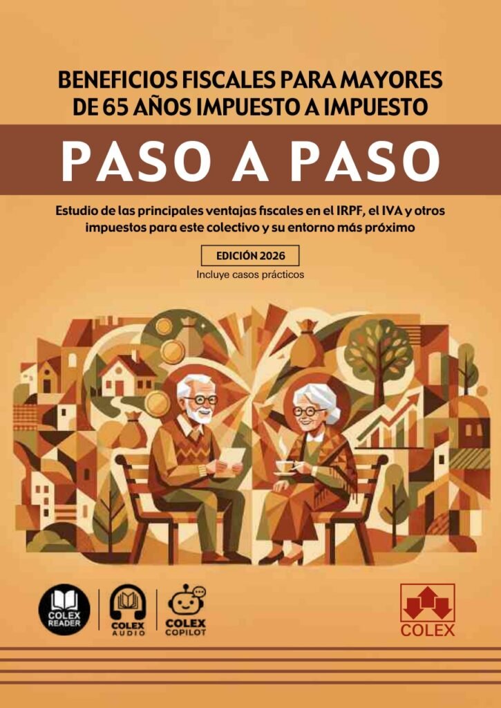 Beneficios fiscales para mayores de 65 años impuesto a impuesto. Paso a paso