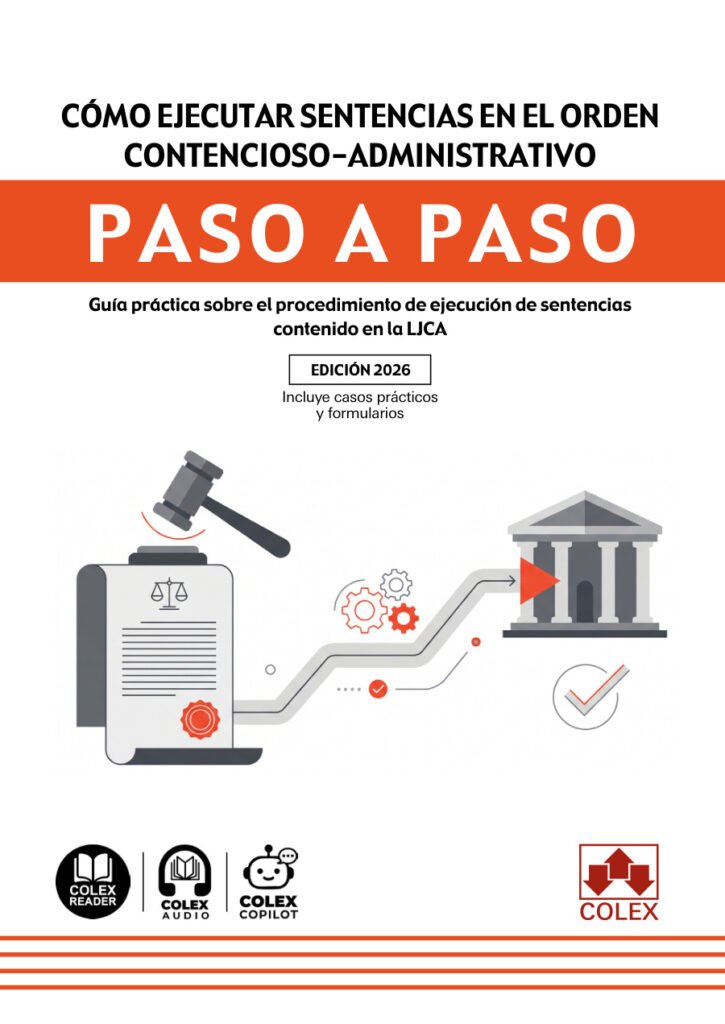 Cómo ejecutar sentencias en el orden contencioso-administrativo. Paso a paso