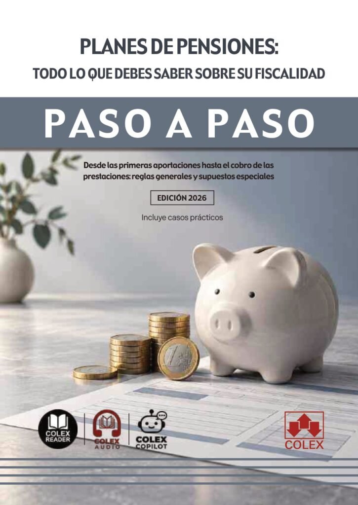 Planes de pensiones: todo lo que debes saber sobre su fiscalidad. Paso a paso