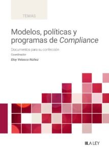 Modelos, políticas y programas de Compliance