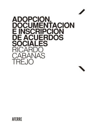 Portada de Adopción, documentación e inscripción de acuerdos sociales — Ricardo Cabanas Trejo